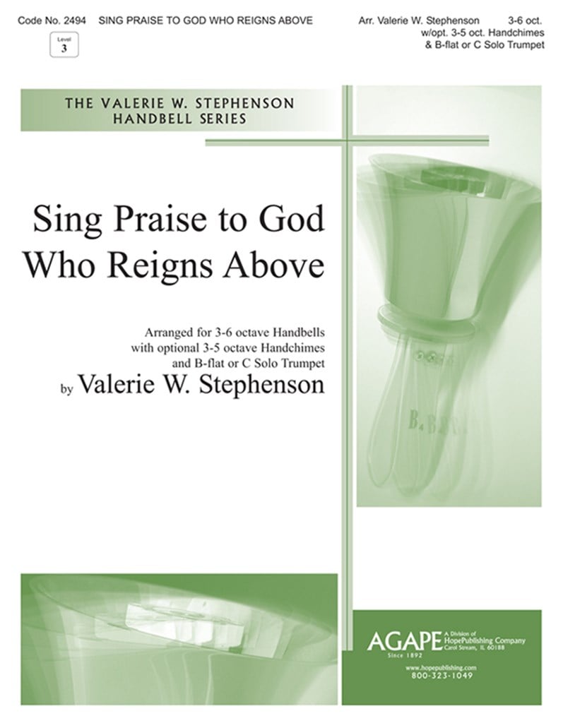 Sing Praise to God Who Reigns Above